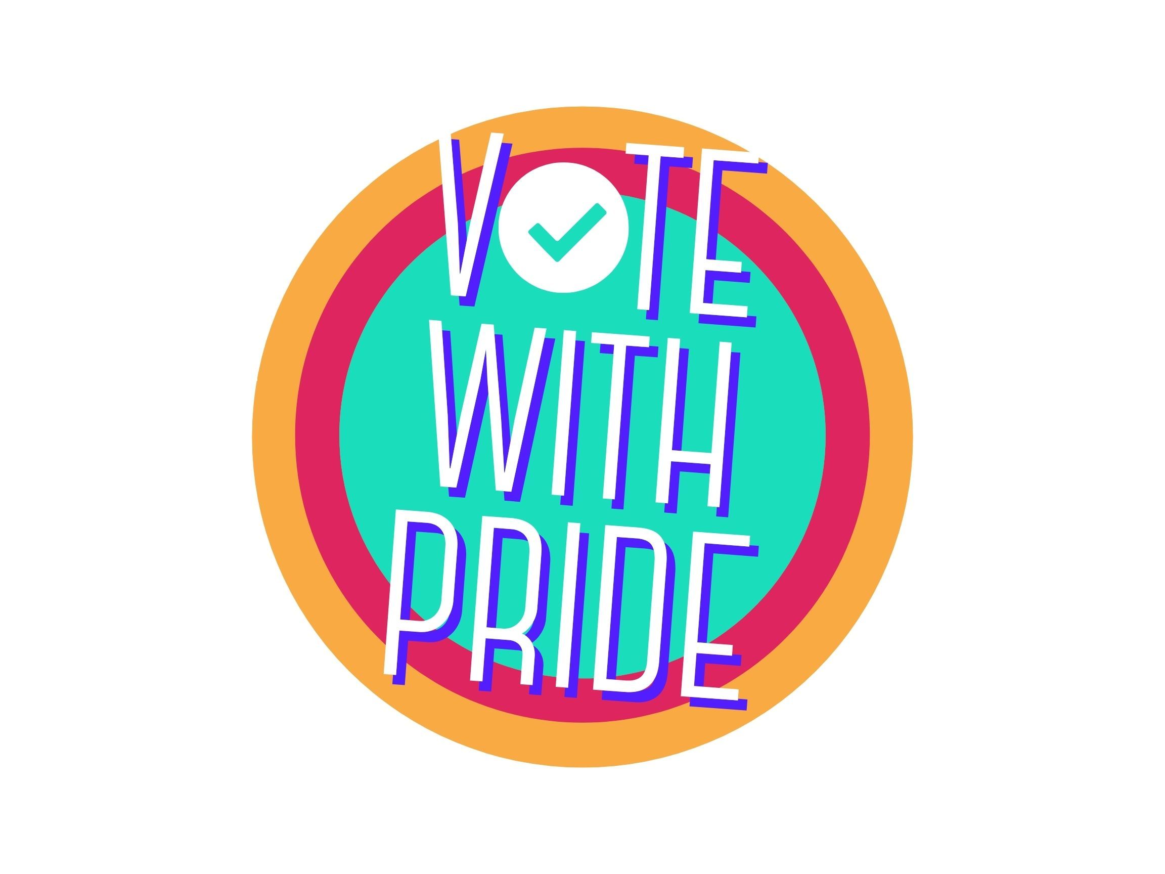 Vote With Pride Sign FINAL 2