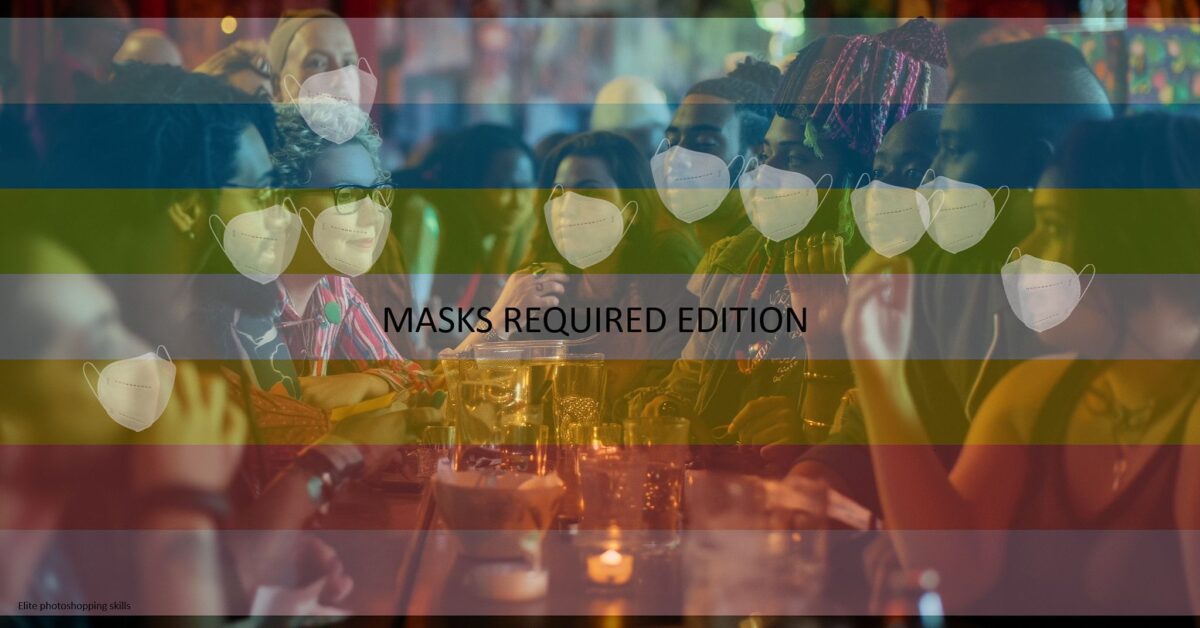 Masks Required Edition